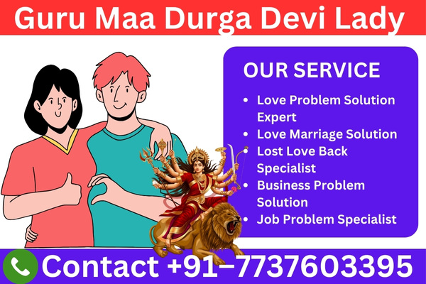 Lady Durga Devi - Your Trusted Astrologer for Marriage Problems