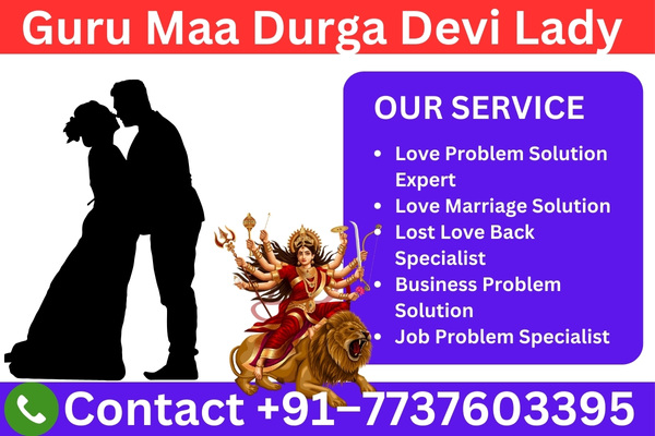 Lady Durga Devi - Your Trusted Love Marriage Solution Astrologer