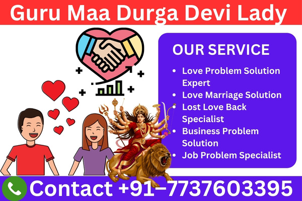 Lady Durga Devi - Your Trusted Love Problem Expert Lady Astrologer