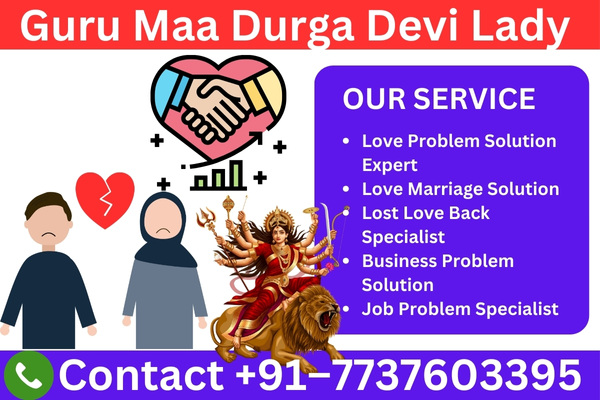 Lady Durga Devi - Your Trusted Love Problem Expert Lady Astrologer