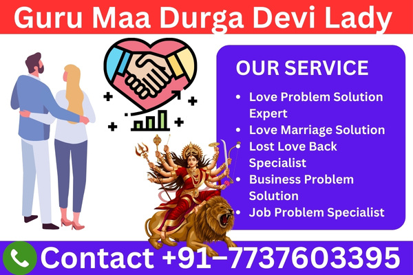 Lady Durga Devi - Your Trusted Marriage Problem Lady Astrologer