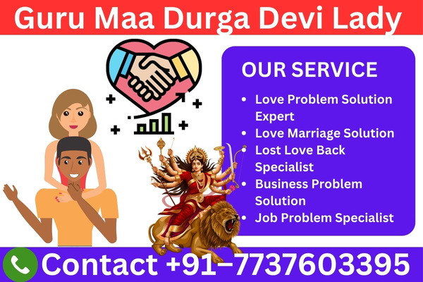 Lady Durga Devi - Your Trusted Love Marriage Specialist Lady Astrologer